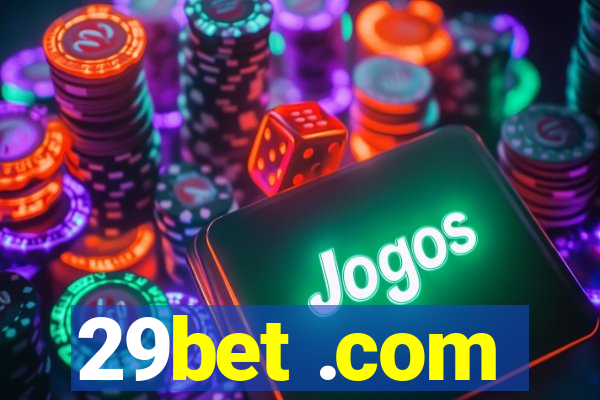 29bet .com